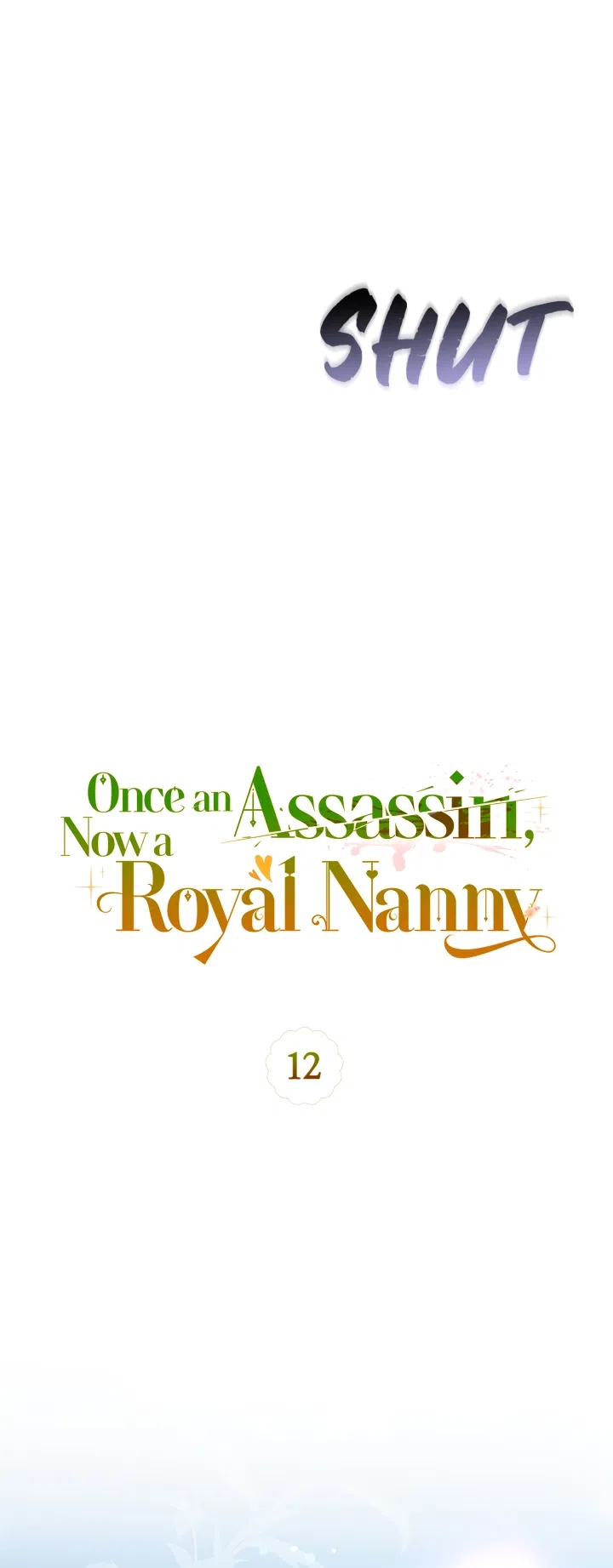 Страница 13 главы 12 манги Бывшая убийца стала королевской няней / Once an Assassin, Now a Royal Nanny